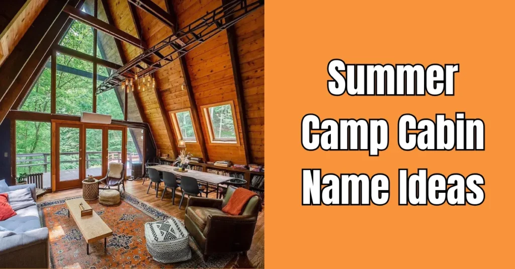 Summer Camp Cabin Name Ideas