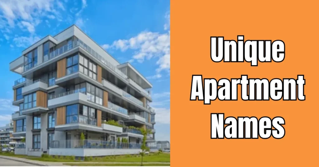Unique Apartment Names